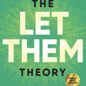 The Let Them Theory